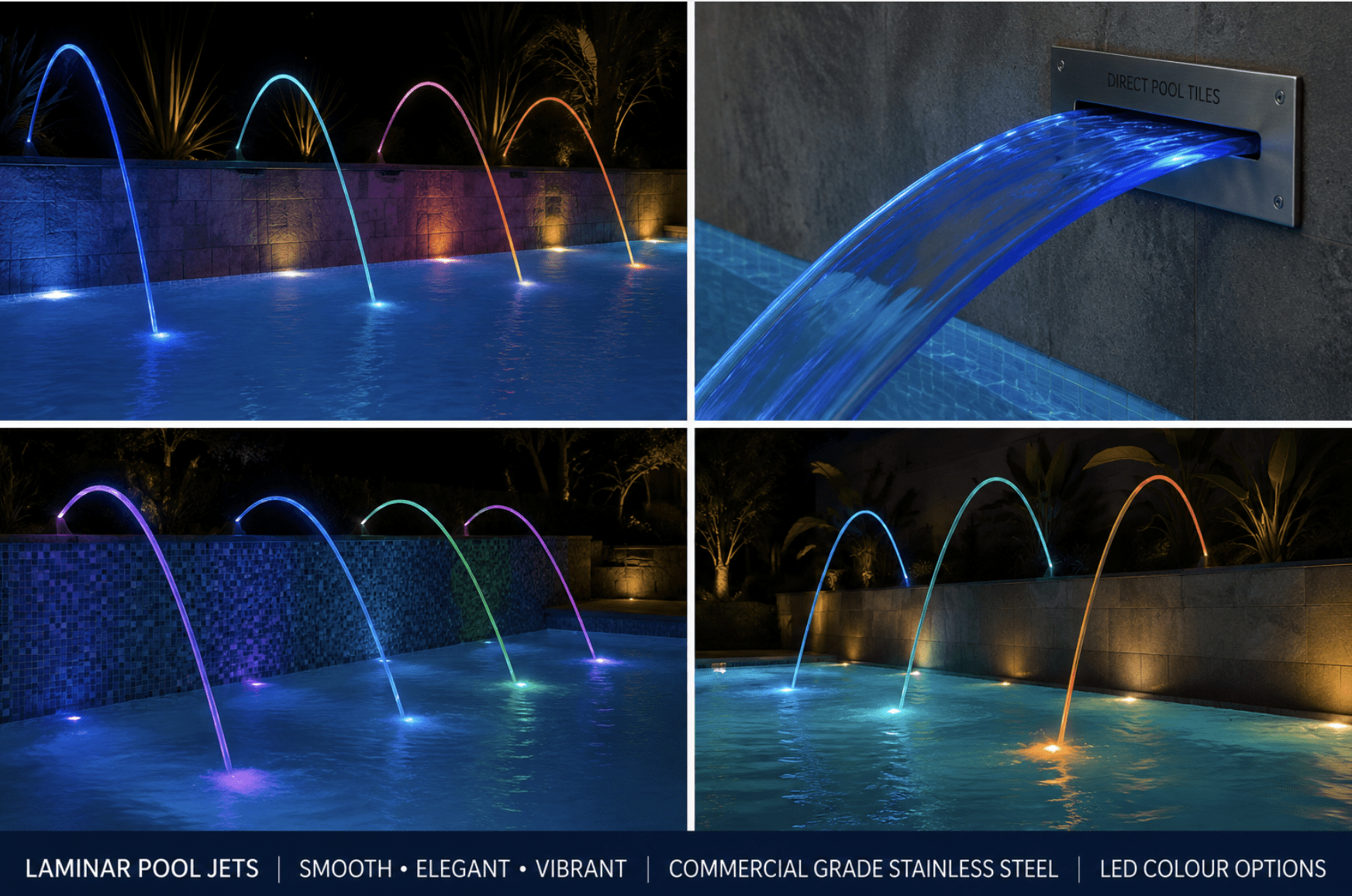 Stainless steel laminar pool jets with colour-changing LED illuminated water arches